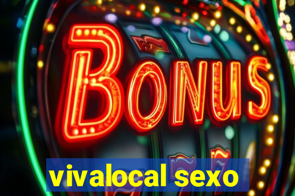 vivalocal sexo